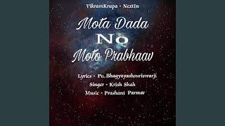 Mota Dadano Mota Prabhav