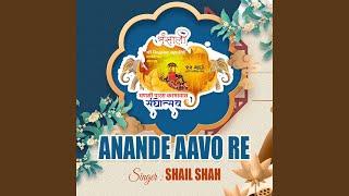 Anande Aavo Re Jaikara Gaavo Re
