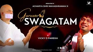 Guruvar Swagatam (Guru Welcome Song)