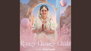 Range Change Chaali Tu