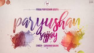 Parv Paryushan Aaviya Anand Ang Na Maay (Sajjay)