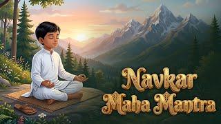 Navkar Maha Mantra Dhun Chant