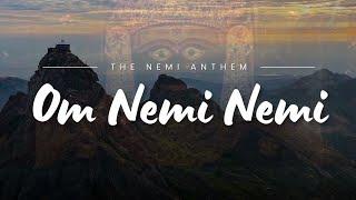 Om Nemi Nemi Nathaya Namah