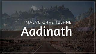 Malvu Che Tujhne Adinath